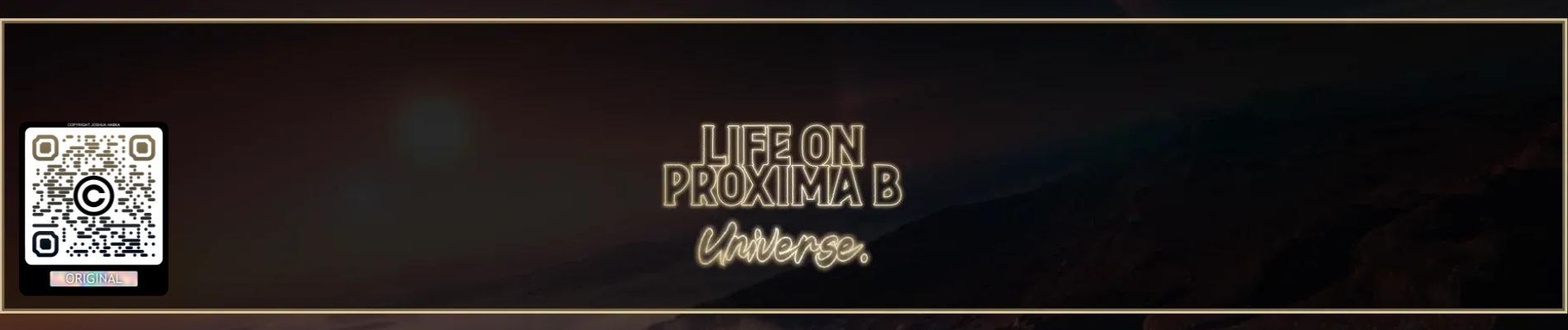 Exploring the Potential for Life on Proxima b - Josh Habka