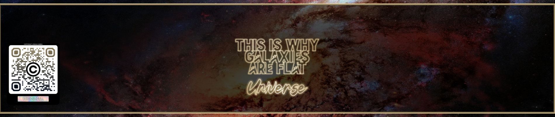 Understanding Galaxies' Flat Shape - Josh Habka